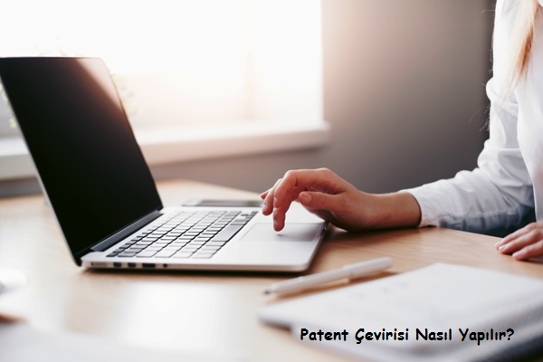 patent çevirisi nasıl yapılır