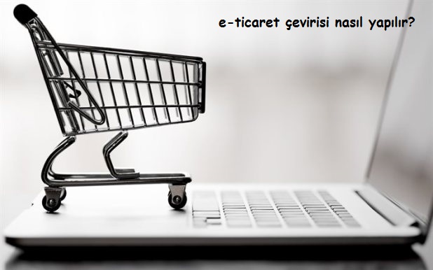 e-ticaret çevirisi nasıl yapılır