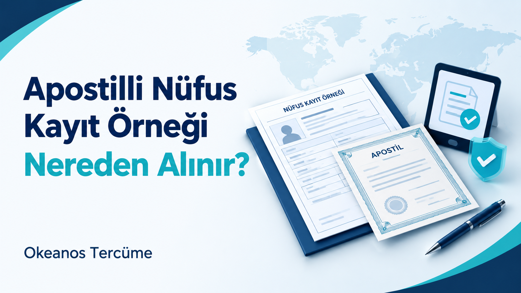 Apostilli nüfus kayıt örneği nereden alınır başlıklı, temsili belgeler ve Okeanos Tercüme marka adını içeren kapak görseli