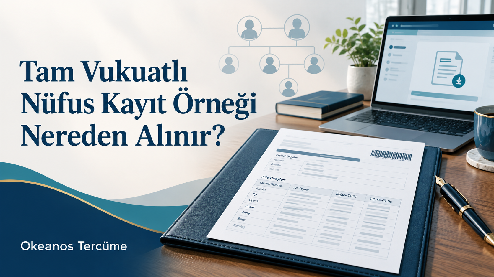 Nüfus kayıt örneğini temsil eden belge, dizüstü bilgisayar ve aile ağacı çizimiyle Okeanos Tercüme kapak görseli.