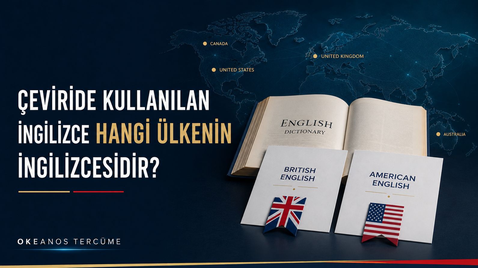 Çeviride Kullanılan İngilizce Hangi Ülkenin İngilizcesidir