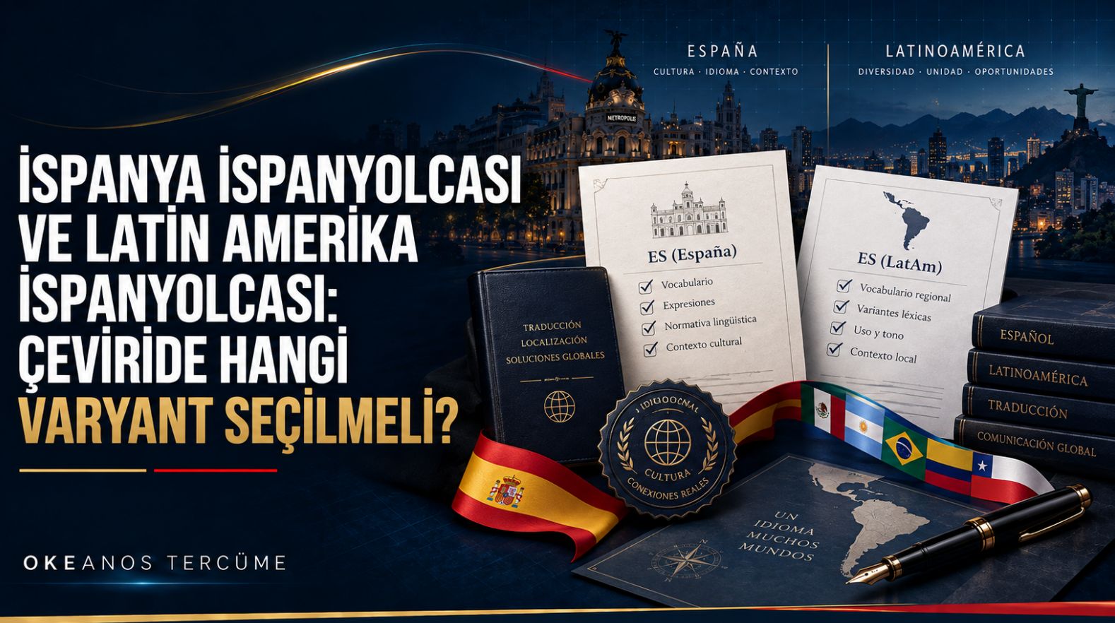İspanya İspanyolcası ve Latin Amerika İspanyolcası